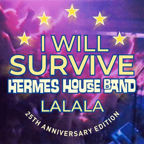 hermes house band original|i will survive lalala.